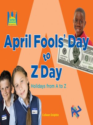 cover image of April Fool's Day to Z Day